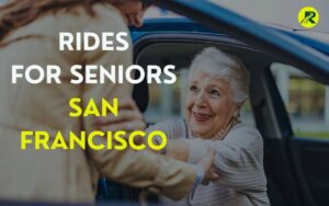 Rides for Seniors San Francisco