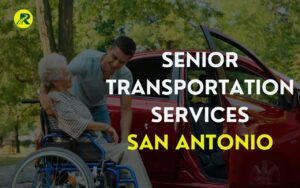 Senior transportation services San Antonio
