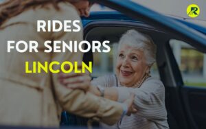 Rides for Seniors Lincoln