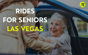 Rides for Seniors Las Vegas