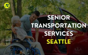 Senior transportation services Seattle