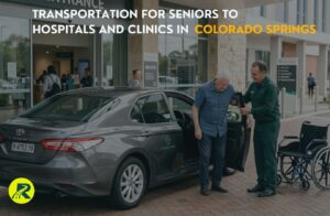 Transportation for Seniors to Hospitals and Clinics in Colorado Springs