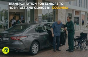 Transportation for Seniors to Hospitals and Clinics in Columbia