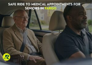 Safe Ride to Medical Appointments for Seniors in Fargo