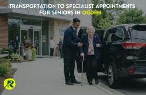 Transportation to Specialist Appointments for Seniors in Ogden