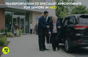 Transportation to Specialist Appointments for Seniors in Hilo